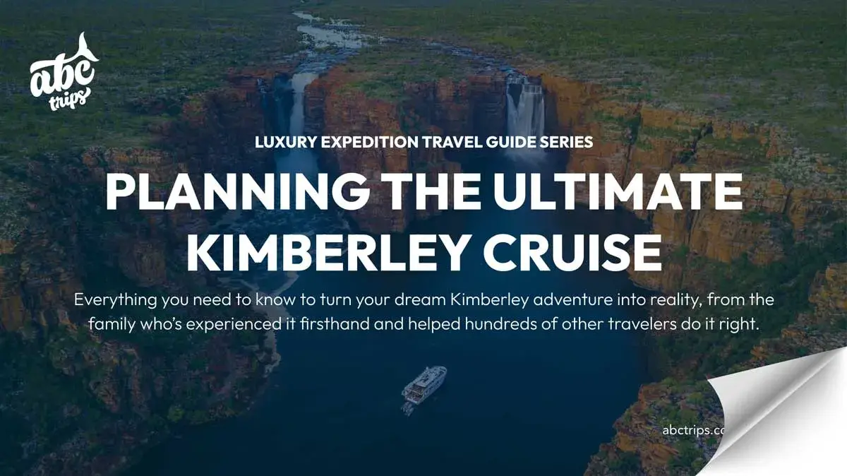 Cover of Choosing the Perfect Kimberley Expedition Cruise